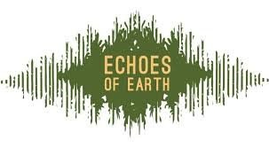 Echoes of Earth